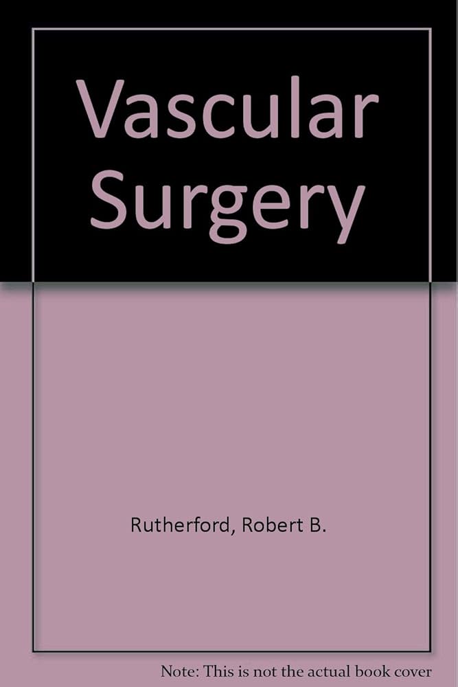 Vascular Surgery: Robert B. Rutherford: 9780721638386